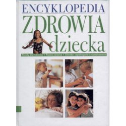 Encyklopedia zdrowia dziecka. Oprawa twarda